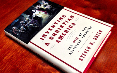 "Inventing a Christian America"