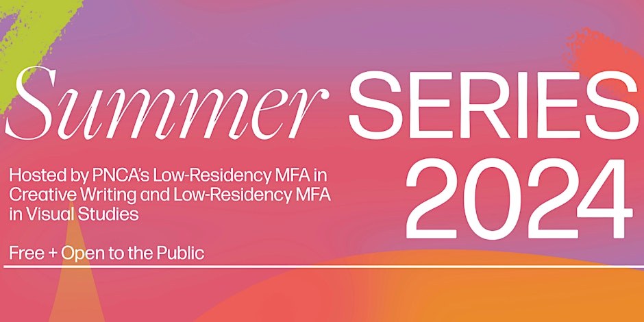 2024 Low Residency Summer Series Banner