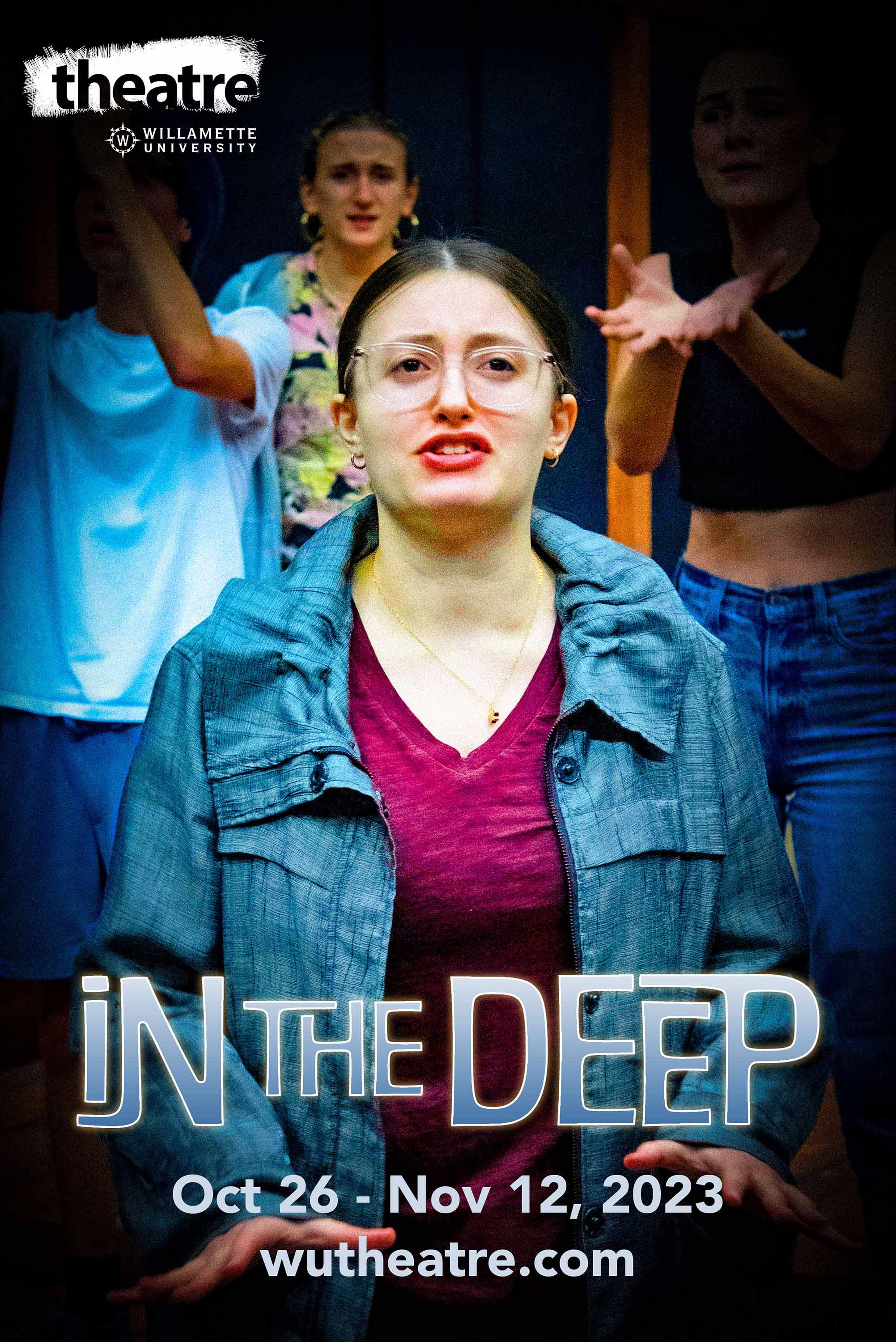 Performers onstage, words "In the Deep," theatre logo, the dates Oct 26 - Nov 12, link to wutheatre.com